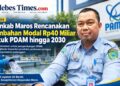 Pemkab Maros Rencanakan Tambahan Modal Rp40 Miliar untuk PDAM hingga 2030